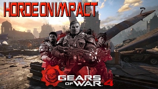 Gears Of War 4 Horde 3-0 On Impact - Xbox One 1080P Hd