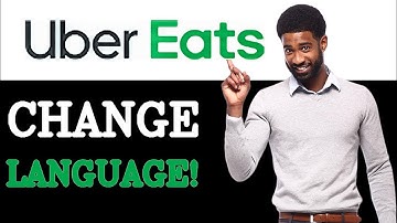 How To Change Language On Uber Eats (2025)