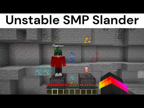 Unstable SMP Slander