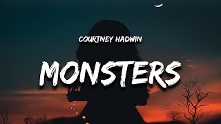 Courtney Hadwin - Monsters (Lyrics)