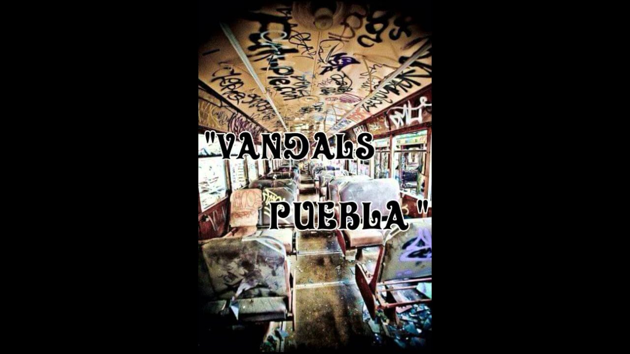 | Street Vandals Graffiti °Puebla |Graffiteros PoblanoS ™