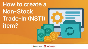 How to create a Non-Stock Trade-In (NSTI) item? | POS | Bigledger