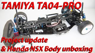 TAMIYA TA04 PRO - Project Update - Honda NSX Raybrig body Unboxing