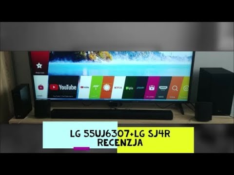 LG 55UJ6307 TV plus soundbar LG SJ4R PL test recenzja nerkavs