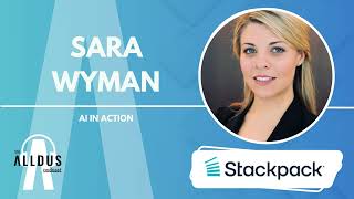 AI in Action E555: 'How AI is Reshaping Vendor Management' with Stackpack's Sara Wyman