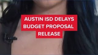 Austin ISD delays budget proposal release