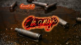 Gnarly Ty - Change (Official Audio)