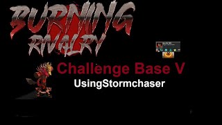 War Commander : Operation Burning Rivalry Challenge Base V - Using Stormchaser | 2 OCT 2020