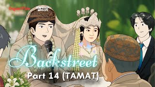 BACKSTREET PART 14 (TAMAT) - Dhot Design
