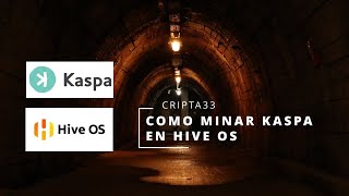 Cómo Minar Kaspa En Hiveos