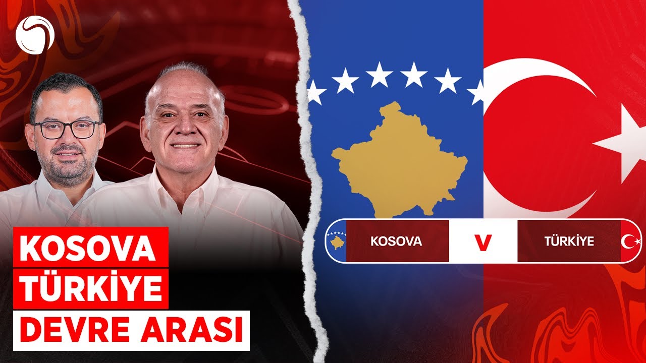 Kosova - Türkiye Devre Arası | Ahmet Çakar, Emre Zabunoğlu | Sky Spor