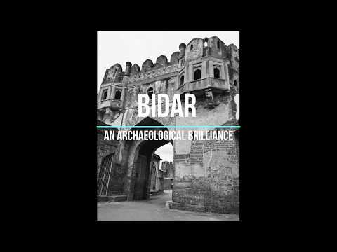 India Travel: Bidar (an archaeological brilliance)