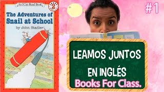 Lets Read The Adventures Of Snail At School. Story