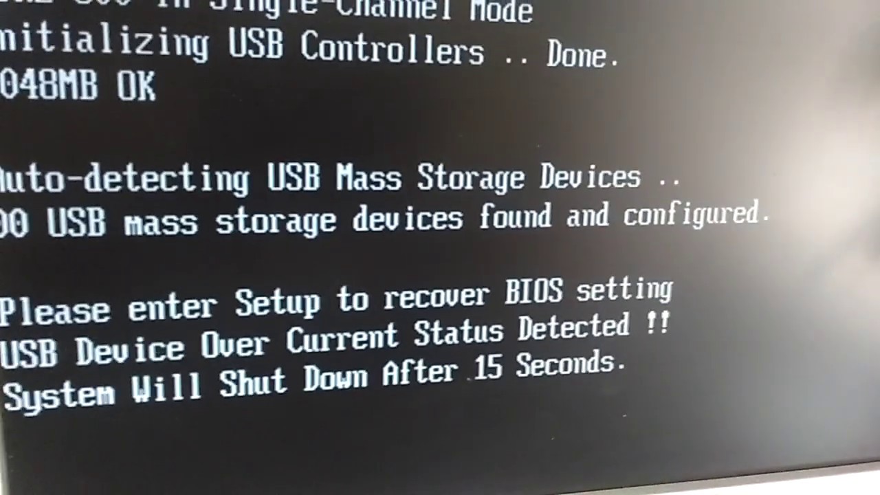 Usb device current status detected. USB device over current status detected. USB device over current status detected System will shutdown in 15 seconds. Please enter Setup to recover BIOS setting USB device over current status detected. System will shut down after 15 seconds что.