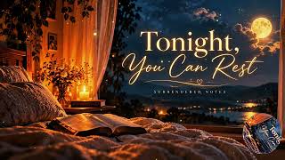 If You're Overthinking Tonight, Listen to This 🌙 | Christian Sleep Lullaby | Surrendered Notes