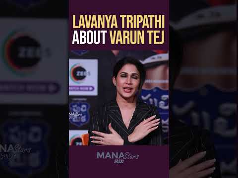 Lavanya Tripathi About Varun Tej | Mana Stars Plus