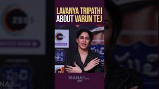Lavanya Tripathi About Varun Tej | Mana Stars Plus