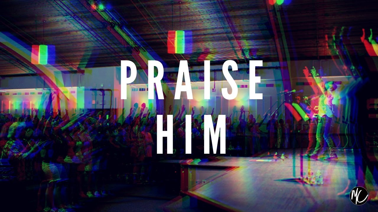 Watch Praise Him (Official Lyric Video) - Mission : Worship on YouTube Watch Praise Him (Official Lyric Video) - Mission : Worship on YouTube