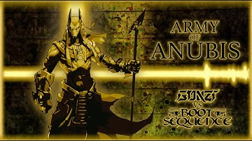 ARMY OF ANUBIS GONZI VS BOOT SEQUENCE