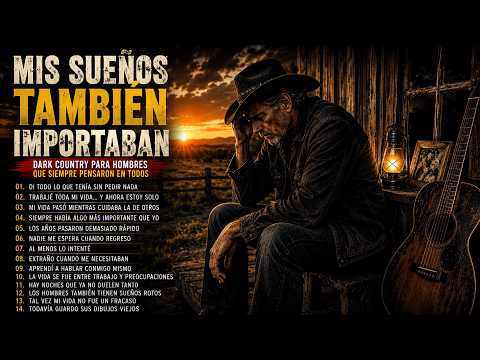 EN QUÉ MOMENTO DEJÉ DE PENSAR EN MÍ? 💔| Dark Country para Hombres que Siempre Pensaron en Todos