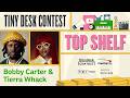 Tiny Desk Contest Top Shelf 2026: Episode 5 with Tierra Whack