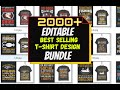 Editable 20000+ Premium T-shirt Design Low Price [New Edition 2021 ]