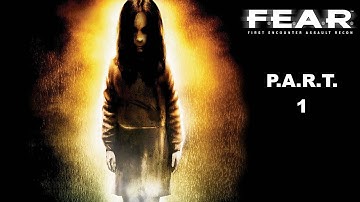 F.E.A.R. - PC Gameplay Walkthrough Part 1 [4K Ultra HD]