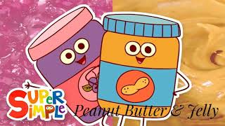 Video thumbnail of "Peanut Butter & Jelly | Kids Songs | Super Simple Songs"