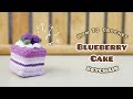 Crochet Blueberry Cake Keychain Amigurumi Tutorial SpringDay DIY