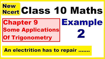 Class 10 Maths | Chapter 9 | Example 2 | Some Applications Of Trigonometry  | NEW NCERT | Ranveer