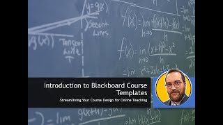 Introduction to Blackboard Course Templates: Streamlining Your Course Design for Online Teaching