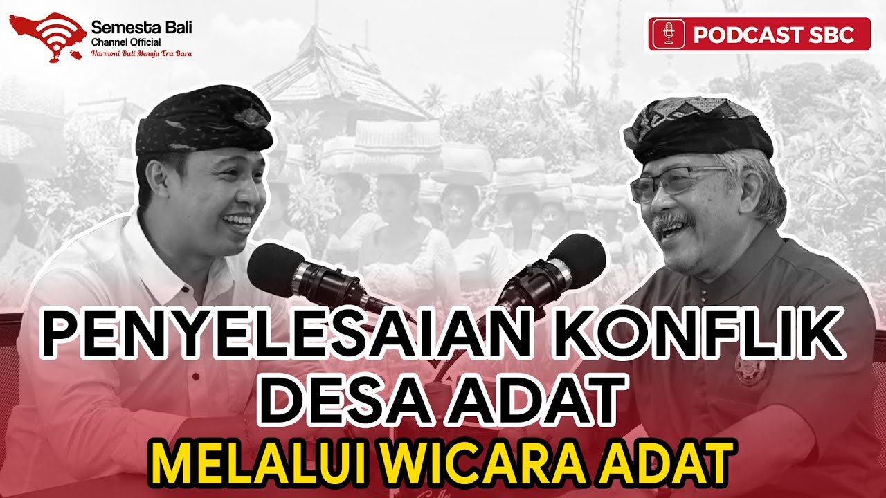 PENYELESAIAN KONFLIK DI DESA ADAT MELALUI WICARA ADAT - BAGIAN KESATU