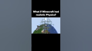 Als Minecraft realistische natuurkunde had