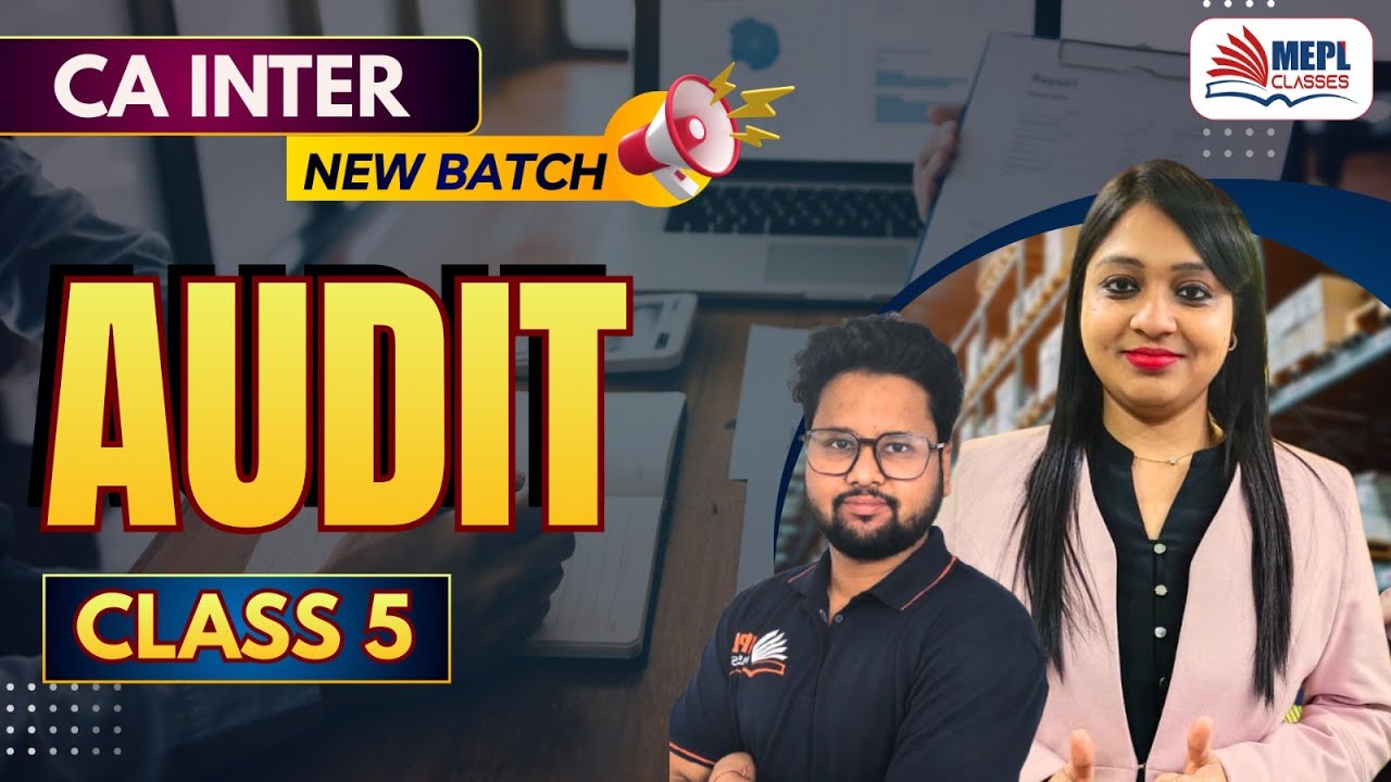 CA Inter Group 2 | AUDIT - Class 5 | MEPL Classes - YouTube