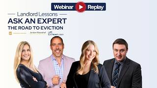 Landlord Lessons: Ask an Expert - The Road to Eviction | Webinar Replay
