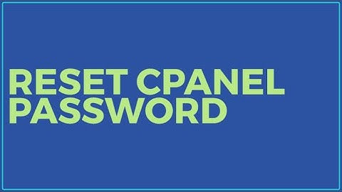 Reset cPanel Password