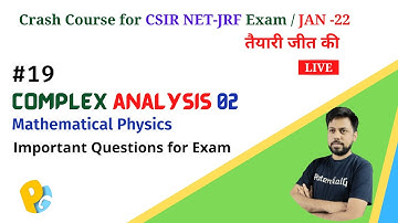 Lec 19 | Mathematical Physics | Crash Course on NET Exam | CSIR NET PHY  | GATE  | JEST | POTENTIALG