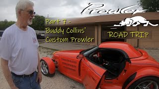 Prowler Road Trip  Part 7  Buddy Collins' Custom Prowler