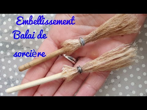 Scrap Tuto Embellissement Balai De Sorciere Miniature Youtube