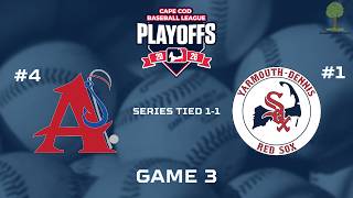2026 Cape League Playoffs: Chatham Anglers at Y-D Red Sox GAME 3 | August 6, 2026