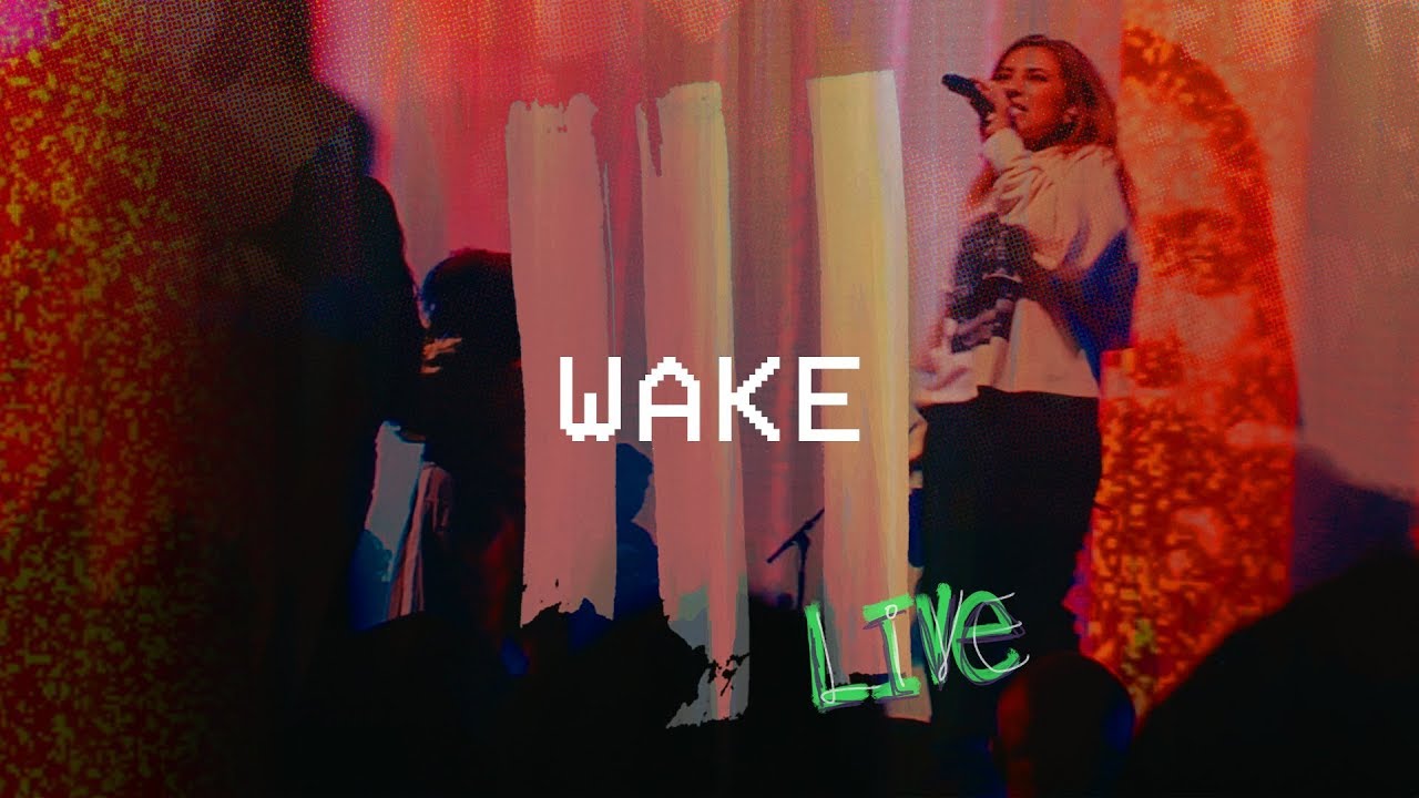 Wake (Live at Hillsong Conference) - Hillsong Young & Free