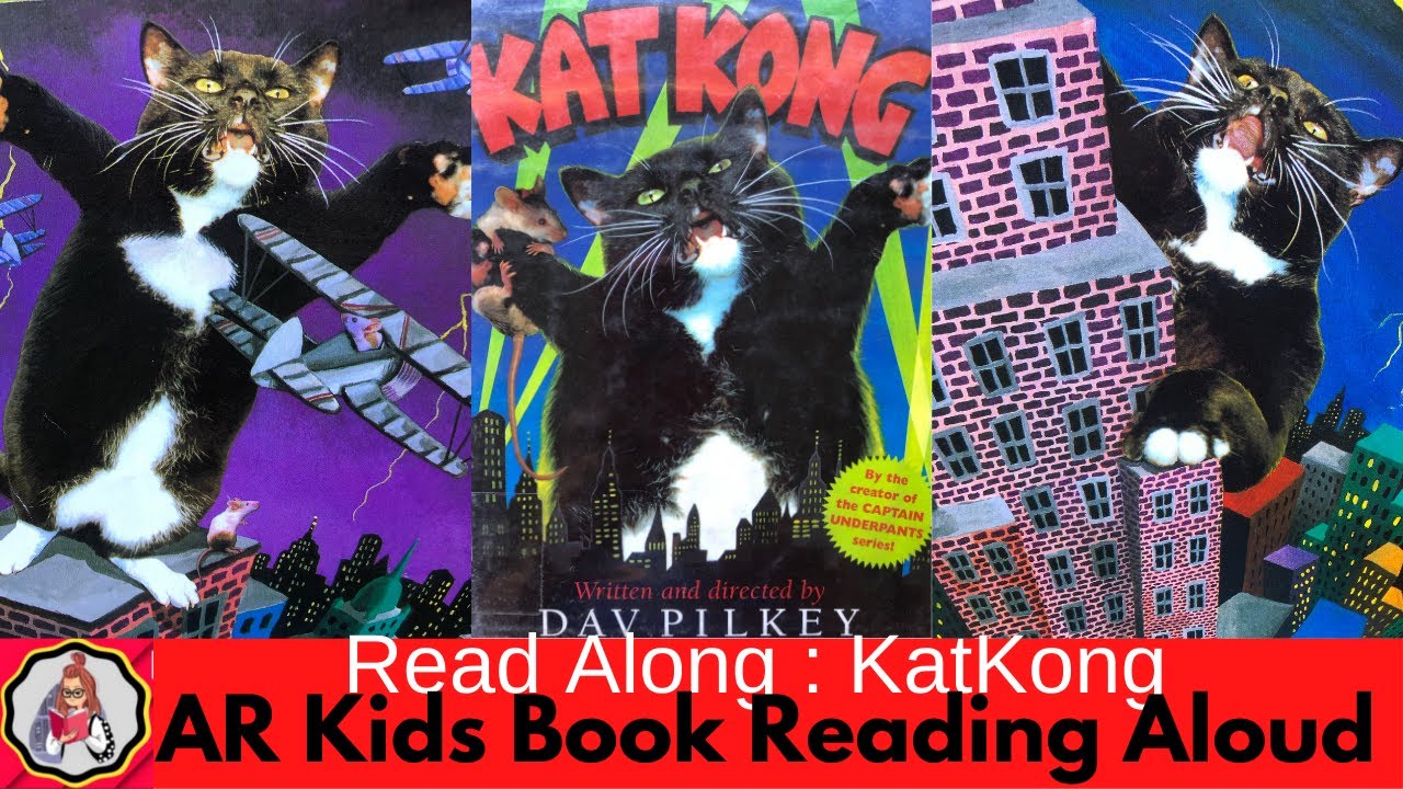 Kat Kong by Dav Pilkey, AR Book
