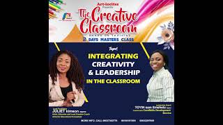 creative classroom: integrating creativity and leadership in the classroom