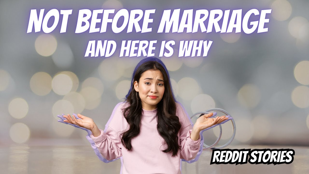 No Bedtime Before Marriage Reddit Stories YouTube No Bedtime Before Marriage Reddit Stories YouTube