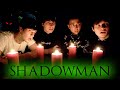 Return of the Shadow Man (SECRET ENDING)