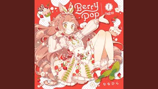 Video thumbnail of "Nanahira - Berry Pop"