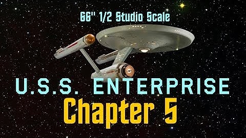 Aztek Dummy Update 7/12/19 - 66" Enterprise Chapter 5