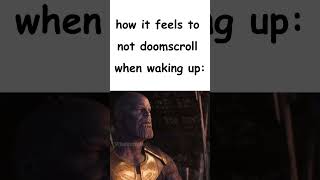 doomscroll, no more #shorts