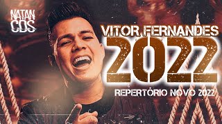 VITOR FERNANDES 2022 - 5 MÚSICAS NOVAS - CD NOVO - PISEIRO PAREDÃO 2022