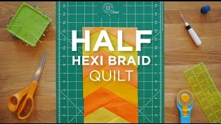 make an easy half hexi friendship braid block - quilt snips